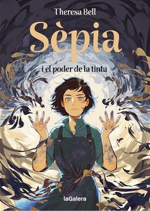 SÈPIA I EL PODER DE LA TINTA | 9788424676414 | BELL, THERESA | Llibreria Online de Vilafranca del Penedès | Comprar llibres en català