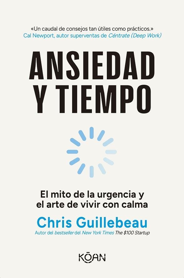 ANSIEDAD Y TIEMPO | 9788410358294 | GUILLEBEAU, CHRIS | Llibreria L'Odissea - Libreria Online de Vilafranca del Penedès - Comprar libros