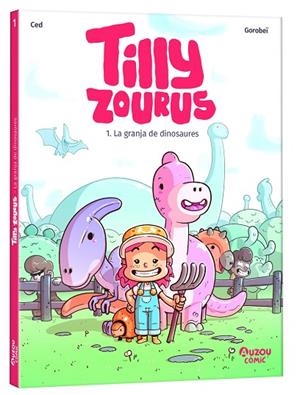 TILLY ZOUROUS 1. LA GRANJA DE DINOSAURES - CAT | 9791039563307 | CED | Llibreria Online de Vilafranca del Penedès | Comprar llibres en català