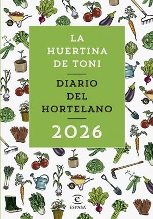 DIARIO DEL HORTELANO 2026 | 9788467078930 | LA HUERTINA DE TONI | Llibreria Online de Vilafranca del Penedès | Comprar llibres en català
