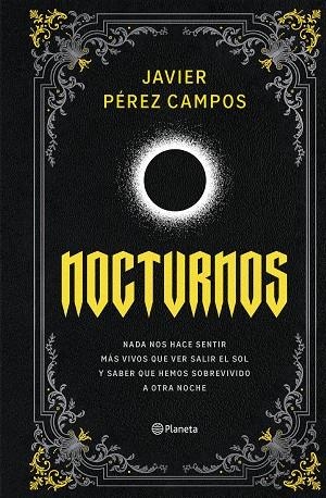 NOCTURNOS | 9788408309086 | PÉREZ CAMPOS, JAVIER | Llibreria Online de Vilafranca del Penedès | Comprar llibres en català
