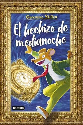 EL HECHIZO DE MEDIANOCHE | 9788408308881 | STILTON, GERONIMO | Llibreria L'Odissea - Libreria Online de Vilafranca del Penedès - Comprar libros