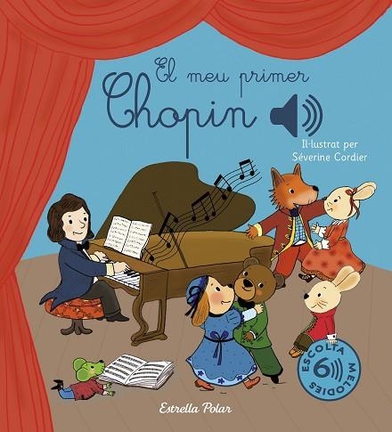 EL MEU PRIMER CHOPIN | 9791387519834 | CORDIER, SÉVERINE | Llibreria Online de Vilafranca del Penedès | Comprar llibres en català
