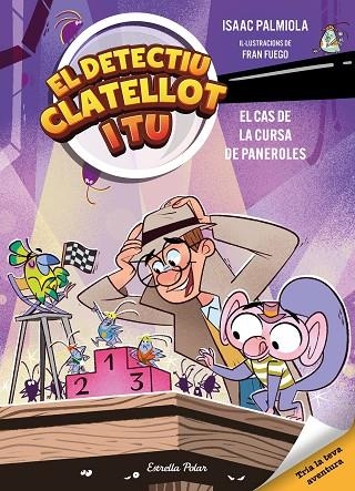 DETECTIU CLATELLOT I TU 4. EL CAS DE LA CURSA DE PANEROLES | 9791387782610 | ISAAC PALMIOLA/FUEGO, FRAN | Llibreria L'Odissea - Libreria Online de Vilafranca del Penedès - Comprar libros