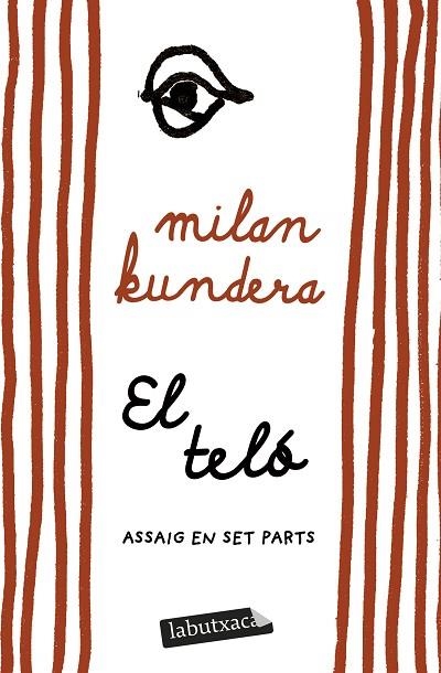 EL TELÓ | 9791387802110 | KUNDERA, MILAN | Llibreria Online de Vilafranca del Penedès | Comprar llibres en català