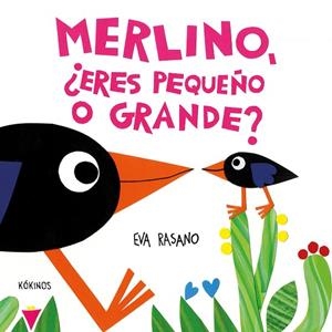 MERLINO, ¿ERES PEQUEÑO O GRANDE? | 9788419475916 | RASANO, EVA | Llibreria Online de Vilafranca del Penedès | Comprar llibres en català