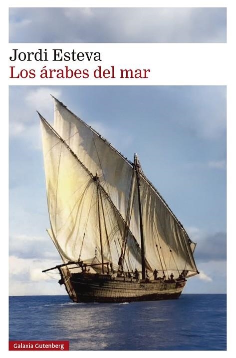 LOS ÁRABES DEL MAR | 9791387605148 | ESTEVA, JORDI | Llibreria Online de Vilafranca del Penedès | Comprar llibres en català