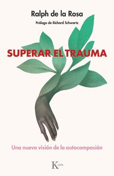 SUPERAR EL TRAUMA | 9788411213943 | DE LA ROSA, RALPH | Llibreria Online de Vilafranca del Penedès | Comprar llibres en català