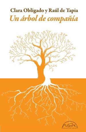 UN ÁRBOL DE COMPAÑÍA | 9788483933725 | OBLIGADO, CLARA/DE TAPIA, RAÚL | Llibreria Online de Vilafranca del Penedès | Comprar llibres en català