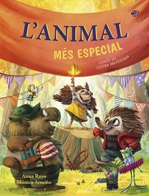 L'ANIMAL MÉS ESPECIAL - UN CONTE SOBRE LA DIVERSITAT FUNCIONAL | 9788419912435 | RAYO, ANNA | Llibreria Online de Vilafranca del Penedès | Comprar llibres en català