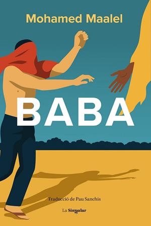BABA | 9788413588285 | MOHAMED MAALEL | Llibreria L'Odissea - Libreria Online de Vilafranca del Penedès - Comprar libros