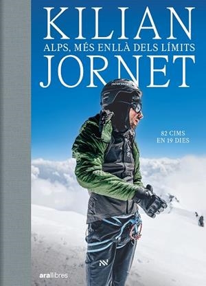 ALPS, MÉS ENLLÀ DELS LÍMITS | 9788411731102 | JORNET BURGADA, KILIAN | Llibreria L'Odissea - Libreria Online de Vilafranca del Penedès - Comprar libros