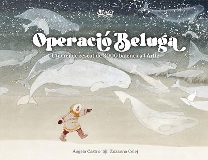 OPERACIÓ BELUGA | 9788419684479 | CASTRO DÍAZ, ÁNGELA | Llibreria Online de Vilafranca del Penedès | Comprar llibres en català