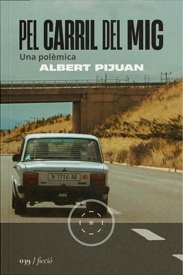 PEL CARRIL DEL MIG | 9788419059499 | Llibreria Online de Vilafranca del Penedès | Comprar llibres en català