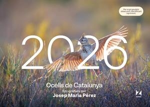 CALENDARI 2026 OCELLS DE CATALUNYA | 9781901175172 | Llibreria Online de Vilafranca del Penedès | Comprar llibres en català