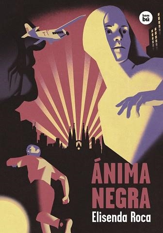 ÁNIMA NEGRA | 9788483439463 | ROCA, ELISENDA | Llibreria Online de Vilafranca del Penedès | Comprar llibres en català