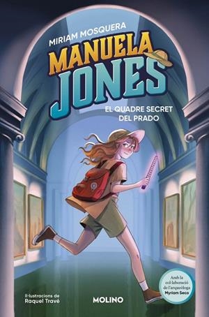 MANUELA JONES (EDICIÓ EN CATALÀ) 3 - EL QUADRE SECRET DEL PRADO | 9788427249592 | MOSQUERA, MIRIAM/SECO ÁLVAREZ, MYRIAM | Llibreria Online de Vilafranca del Penedès | Comprar llibres en català