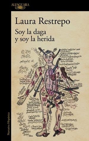 SOY LA DAGA Y SOY LA HERIDA | 9788410496590 | RESTREPO, LAURA | Llibreria Online de Vilafranca del Penedès | Comprar llibres en català