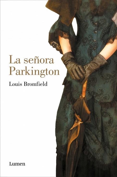 LA SEÑORA PARKINGTON | 9788426433572 | BROMFIELD, LOUIS | Llibreria Online de Vilafranca del Penedès | Comprar llibres en català