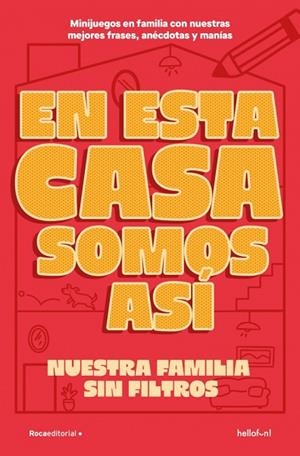 EN ESTA CASA SOMOS ASÍ | 9791387629410 | HELLOFUN! | Llibreria Online de Vilafranca del Penedès | Comprar llibres en català