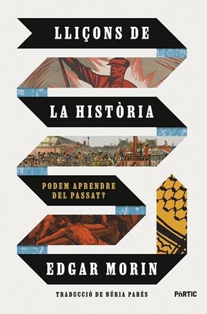 LLIÇONS DE LA HISTÒRIA | 9788498096163 | MORIN, EDGAR | Llibreria L'Odissea - Libreria Online de Vilafranca del Penedès - Comprar libros