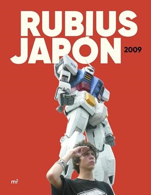 RUBIUS. JAPÓN 2009 | 9788427054189 | RUBIUS | Llibreria L'Odissea - Libreria Online de Vilafranca del Penedès - Comprar libros