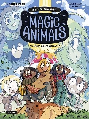 MAGIC ANIMALS. MISIONES ESPECIALES 1. LA SENDA DE LOS VOLCANES | 9788408310006 | ISERN, SUSANNA/DALMAU, CARLES/LÓPEZ, NIL | Llibreria Online de Vilafranca del Penedès | Comprar llibres en català