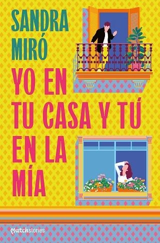 YO EN TU CASA Y TÚ EN LA MÍA | 9788427054356 | MIRÓ, SANDRA | Llibreria Online de Vilafranca del Penedès | Comprar llibres en català