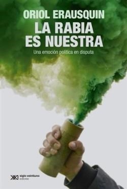 LA RABIA ES NUESTRA | 9788432321603 | ERAUSQUIN, ORIOL | Llibreria L'Odissea - Libreria Online de Vilafranca del Penedès - Comprar libros