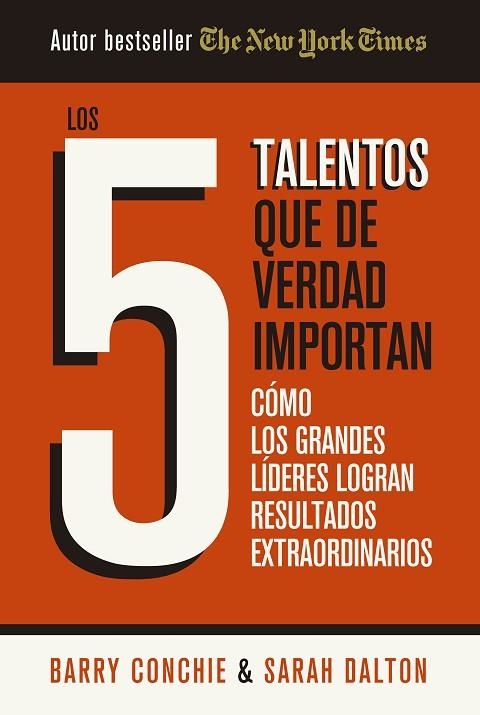 LOS 5 TALENTOS QUE DE VERDAD IMPORTAN | 9788410121324 | BARRY CONCHIE/SARAH DALTON | Llibreria L'Odissea - Libreria Online de Vilafranca del Penedès - Comprar libros