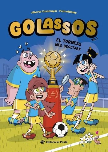 GOLASSOS 02 - EL TORNEIG MÉS DESITJAT | 9788419912442 | CASAMAYOR, ALBERTO | Llibreria Online de Vilafranca del Penedès | Comprar llibres en català