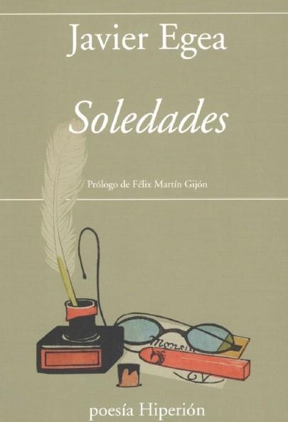 SOLEDADES | 9788490022726 | EGEA, JAVIER | Llibreria L'Odissea - Libreria Online de Vilafranca del Penedès - Comprar libros
