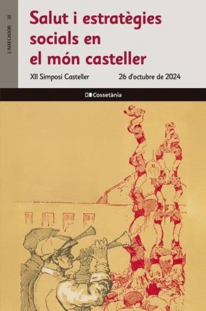 SALUT I ESTRATÈGIES SOCIALS EN EL MÓN CASTELLER | 9788413565088 | AUTOR, SENSE | Llibreria Online de Vilafranca del Penedès | Comprar llibres en català