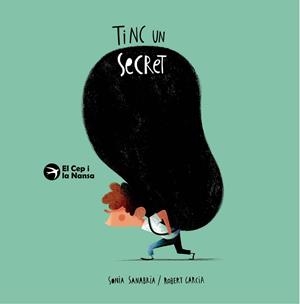 TINC UN SECRET | 9788419747938 | SANABRIA, SONIA | Llibreria Online de Vilafranca del Penedès | Comprar llibres en català