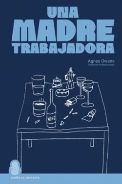 UNA MADRE TRABAJADORA | 9791399074635 | OWENS, AGNES | Llibreria Online de Vilafranca del Penedès | Comprar llibres en català