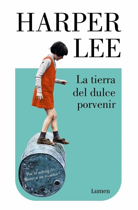 LA TIERRA DEL DULCE PORVENIR | 9788426433138 | LEE, HARPER | Llibreria Online de Vilafranca del Penedès | Comprar llibres en català