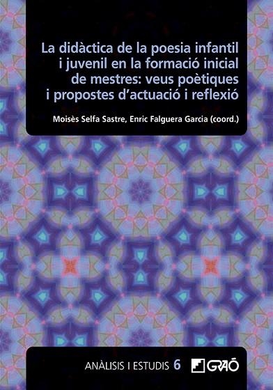 LA DIDÀCTICA DE LA POESIA INFANTIL I JUVENIL EN LA FORMACIÓ INICIAL DE MESTRES: | 9788419788146 | AMAT I CASTELLS, VANESA/BERTRAN TENAS, MONTSERRAT/CAMPS ARBÓS, JOSEP/FALGÀS I ISERN, MARGARIDA/FALGU | Llibreria Online de Vilafranca del Penedès | Comprar llibres en català