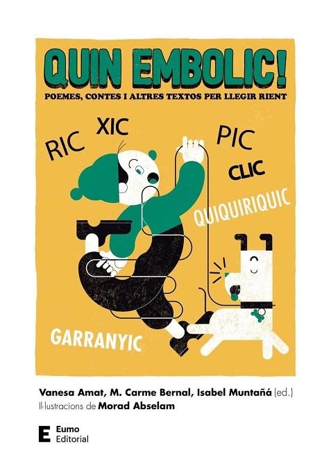 QUIN EMBOLIC! | 9788497666510 | BERNAL CREUS, M. CARME/MUNTAÑÁ SALARICH, ISABEL/AMAT CASTELLS, VANESA | Llibreria Online de Vilafranca del Penedès | Comprar llibres en català