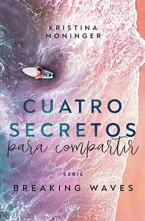 CUATRO SECRETOS PARA COMPARTIR | 9788410399228 | MONINGER, KRISTINA | Llibreria Online de Vilafranca del Penedès | Comprar llibres en català