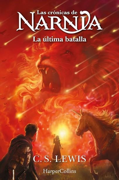 LAS CRÓNICAS DE NARNIA: LA ÚLTIMA BATALLA (LIBRO 7) | 9788419802453 | LEWIS, C.S. | Llibreria L'Odissea - Libreria Online de Vilafranca del Penedès - Comprar libros