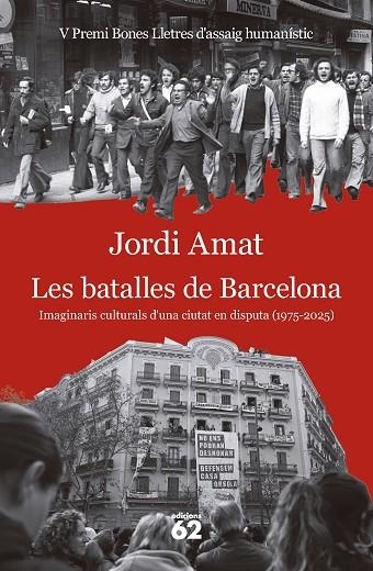 LES BATALLES DE BARCELONA | 9788429783117 | AMAT, JORDI | Llibreria L'Odissea - Libreria Online de Vilafranca del Penedès - Comprar libros