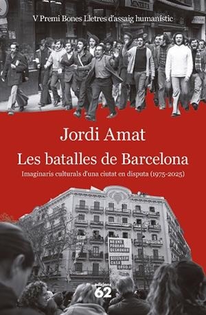 LES BATALLES DE BARCELONA | 9788429783117 | AMAT, JORDI | Llibreria L'Odissea - Libreria Online de Vilafranca del Penedès - Comprar libros