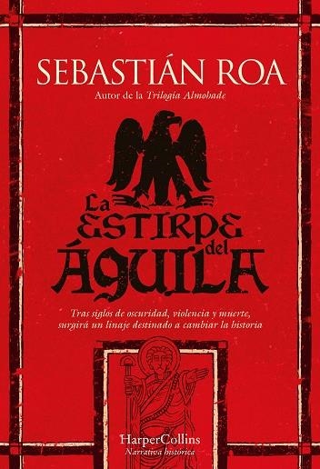 LA ESTIRPE DEL ÁGUILA | 9788410644540 | ROA, SEBASTIÁN | Llibreria Online de Vilafranca del Penedès | Comprar llibres en català
