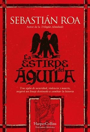 LA ESTIRPE DEL ÁGUILA | 9788410644540 | ROA, SEBASTIÁN | Llibreria Online de Vilafranca del Penedès | Comprar llibres en català