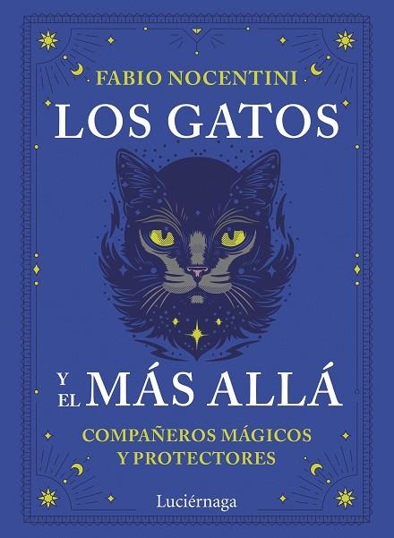 LOS GATOS Y EL MÁS ALLÁ | 9791387667306 | NOCENTINI, FABIO | Llibreria Online de Vilafranca del Penedès | Comprar llibres en català