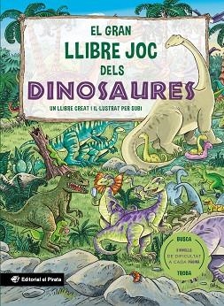 EL GRAN LLIBRE JOC DELS DINOSAURES | 9788419912480 | SUBIRANA QUERALT, JOAN | Llibreria Online de Vilafranca del Penedès | Comprar llibres en català