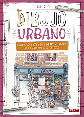 DIBUJO URBANO | 9788498747836 | URBAN ANNA | Llibreria L'Odissea - Libreria Online de Vilafranca del Penedès - Comprar libros
