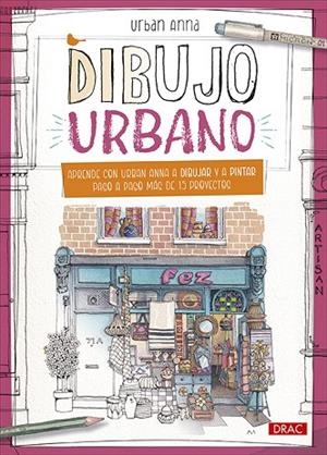 DIBUJO URBANO | 9788498747836 | URBAN ANNA | Llibreria L'Odissea - Libreria Online de Vilafranca del Penedès - Comprar libros