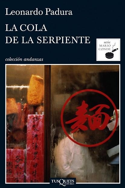 LA COLA DE LA SERPIENTE | 9788483833629 | PADURA, LEONARDO | Llibreria Online de Vilafranca del Penedès | Comprar llibres en català