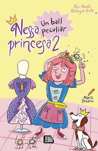 NESSA PRINCESA 2. UN BALL PECULIAR | 9788410302990 | FER ALCALÁ/GEÒRGIA COSTA | Llibreria L'Odissea - Libreria Online de Vilafranca del Penedès - Comprar libros